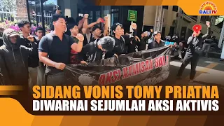 TOMY PRIATNA SENTENCING HEARING MARKED BY ACTIVIST PROTESTS