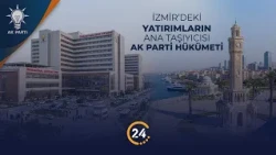 The AK Party Government is the Main Driver of Investments in İzmir! | Evaluated by Attorney Tuba ...