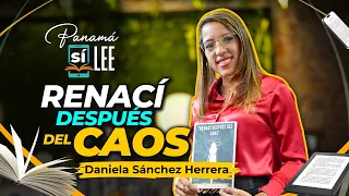 "Renací después del caos": El impactante testimonio de Daniela Sánchez