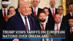 Trump vows tariffs on European nations over Greenland