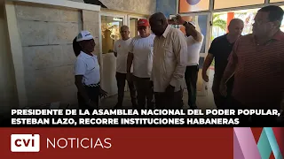 President of the National Assembly of People's Power, Esteban Lazo, visits Havana institutions