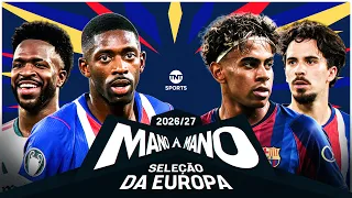 WE BUILT THE IDEAL EUROPEAN SOCCER TEAM FOR THE START OF THE 2026-27 SEASON! | MANO A MANO