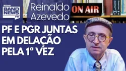 Reinaldo – Vorcaro acertou confidencialidade com PGR e com assinatura da PF: 1ª vez de ação conjunta