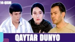 Qaytar dunyo 14-qism (milliy serial) II Қайтар дунё 14 қисм (миллий сериал)