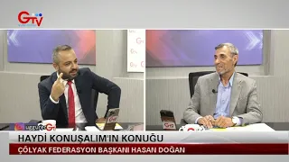 HAYDİ KONUŞALIM - ÇÖLYAK FEDERASYON BAŞKANI HASAN DOĞAN