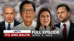 UNTV: Ito Ang Balita | April 9, 2026