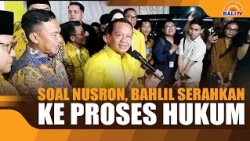 REGARDING NUSRON, BAHLIL LEAVES IT TO THE LEGAL PROCESS