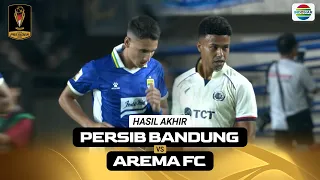Persib Bandung vs Arema FC - Hasil Pertandingan | Piala Presiden 2026