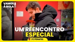 FC Penafiel - Vamos à bola T3 | sport tv