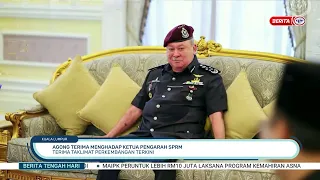 14 JULAI 2026 -BTH- AGONG TERIMA MENGHADAP KETUA PENGARAH SPRM: TERIMA TAKLIMAT PERKEMBANGAN TERKINI