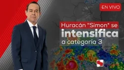#Hechos |  Huracán Simón alcanza categoría 3 y amenaza con lluvias extremas (09/10/26)
