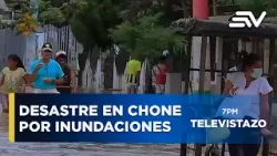 Desastre en Chone por las lluvias | Televistazo | Ecuavisa