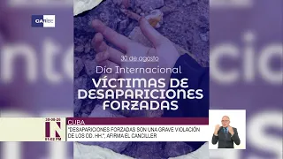 Cuban Foreign Minister condemns forced disappearances