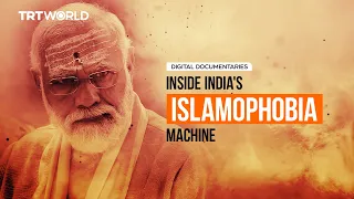 Inside the machinery of anti-Muslim hate in Narendra Modi’s India | Documentary