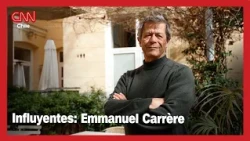 Influyentes: Emmanuel Carrère