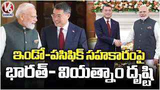 India Vietnam Strengthen Focus on Indo Pacific Cooperation : PM Modi Vietnam President Meeting | V6