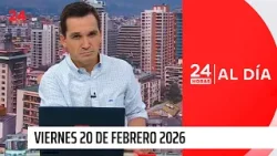 24 Horas al Día - Viernes 20 de febrero 2026