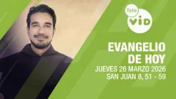 Evangelio de hoy ? Lectio Divina, Jueves 26 de Marzo 2026 | Tele VID