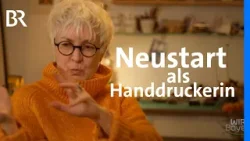 Neues Leben, neue Leidenschaft als Handdruckerin | Wir in Bayern | BR