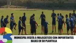 Municipal visita a Malacateco con importantes bajas en su plantilla
