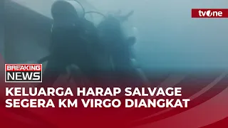 Keluarga Korban Harapkan Operasi Salvage KM Virgo segera Dilakukan | Breaking News