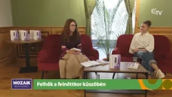Felhők a felnőttkor küszöbén – könyvbemutató a Mozaik