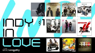 รวมเพลงฮิต Indy In Love Vol.1 l หมอกหรือควัน, ฉันรักเธอ, เธอรู้หรือเปล่า, แพ้คนสวย [Longplay]