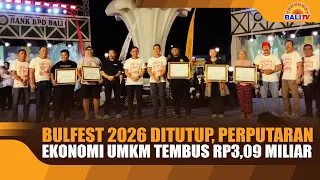 BULFEST 2026 CONCLUDES, LOCAL MSME ECONOMIC TURNOVER REACHES IDR 3.09 BILLION