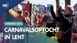 Carnavalsoptocht Lent || CARNAVAL 2026 Carnavalsoptocht Lent || CARNAVAL 2026