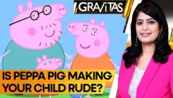 Gravitas | American parents fear that 'Peppa Pig' makes your children bratty | WION