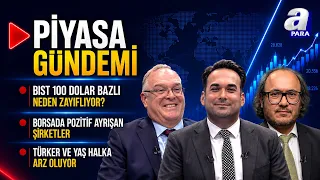 Endekste Kısa Ve Orta Vadede Hangi Seviyeler Öne Çıkacak? I Piyasa Gündemi I A Para