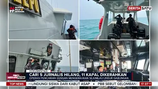 11 Kapal Perang & SAR Diterjunkan Mencari 5 Jurnalis yang Hilang Kontak, Apa Saja? #Beritasatu
