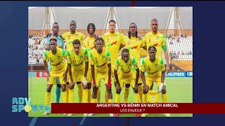 Argentine vs Bénin en match amical : Les enjeux⚽🔥