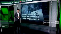 Must-Read for Investors: Here Are the Scenarios for Indonesian Stocks Ahead of the MSCI Announcement
