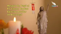 Mesajul pascal al PS Cornel Damian (AD 2026) Mesajul pascal al PS Cornel Damian (AD 2026)
