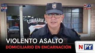 Violent home invasion in Encarnación