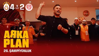 🎥 #ArkaPlan | 26. Şampiyonluk 🏆