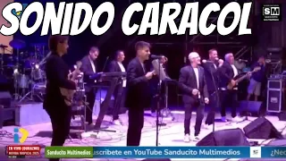 Sonido Caracol en la Movida Tropical