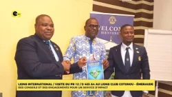 LIONS International / Visit of Region 12 President / District 403 A4 to LIONS CLUB COTONOU - ÉMER...