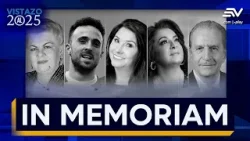 In Memoriam: despedidas que marcaron a Ecuador y el mundo este 2025 | Vistazo al 2025 | Ecuavisa