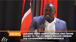 Leaders from Kenya Kwanza and those allied to the Mt. Kenya region defend government’s performance