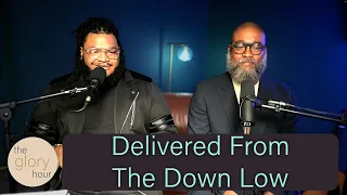 Pastors Share How God Delivered Them From The Down Low | The Glory Hour