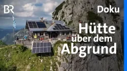Im Adlernest der Alpen: Berghütte mit Panoramablick | Berghütten mit Marcus Fahn (S2/F4) | BR