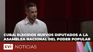 Cuba: New deputies elected to the National Assembly of People's Power