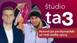 Štúdio ta3: Oslavy aj kritika: Rexová po paralympiáde už rieši ďalšie výzvy