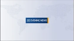ZIZ EVENING NEWSCAST 12TH MAY 2026