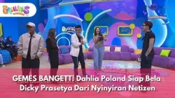 GEMES BANGETT! Dahlia Poland Siap Bela Dicky Prasetya Dari Nyinyiran Netizen - BROWNIS (14/1/26) P1