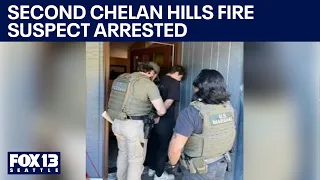 Second suspect in deadly Chelan Hills Fire arrested