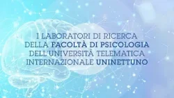 Laboratori di ricerca della Facoltà di Psicologia UNINETTUNO Laboratori di ricerca della Facoltà di Psicologia UNINETTUNO