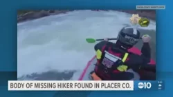Sheriff’s Office confirms recovery of missing Placer County hiker Sheriff’s Office confirms recovery of missing Placer County hiker